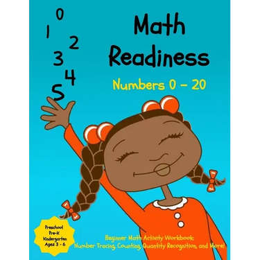 Preschool Math Readiness Workbook: Beginner Math Skills for Pre-K, Preschool, Kindergarten, Kids Ages 3 - 6, and Toddlers: Trace Numbers, Counting, Nu