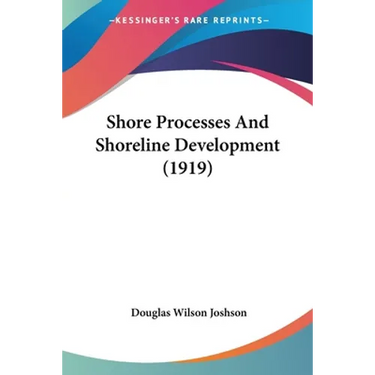 Shore Processes And Shoreline Development (1919)