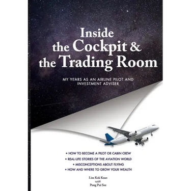 INSIDE THE COCKPIT and THE TRADING ROOM: My years as an airline pilot and investment adviser