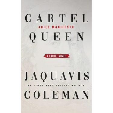 Cartel Queen: Aries Manifesto