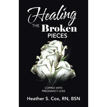 Healing the Broken Pieces: Coping with Pregnancy Loss