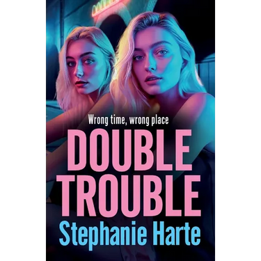 Double Trouble