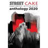 streetcake writing prize anthology 2020
