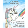 The Unicorn Has One Horn (Goofy Things by Rusty)