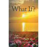 What If?