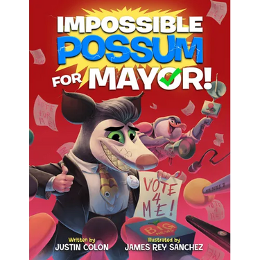 Impossible Possum for Mayor!