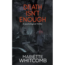 Death Isn't Enough