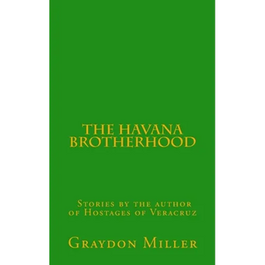 The Havana Brotherhood