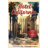 Hotel California: Inspired by the Hit 1976 Eagles Song