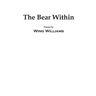 The Bear Within: Poems by