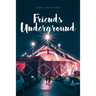 Friends Underground