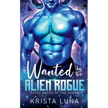 Wanted by the Alien Rogue