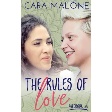 The Rules of Love: A Lesbian Romance