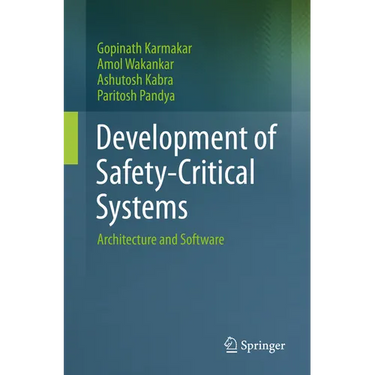 Development of Safety-Critical Systems: Architecture and Software