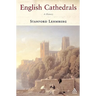 English Cathedrals: A History