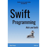 Swift Programming Nuts and Bolts