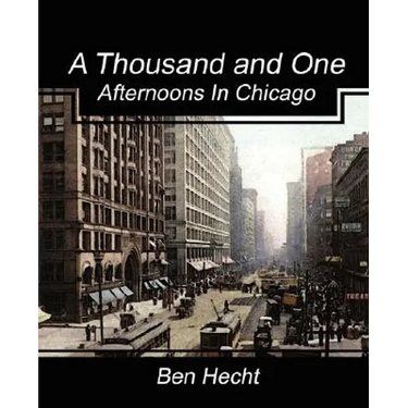 A Thousand and One Afternoons in Chicago
