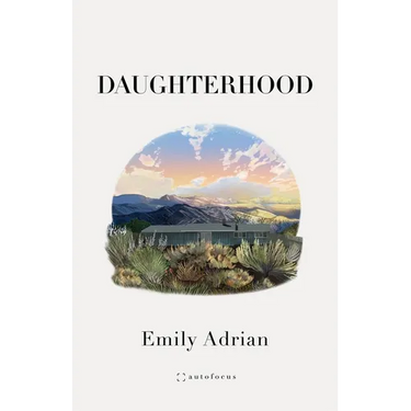 Daughterhood: A Memoir