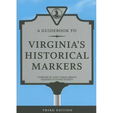 A Guidebook to Virginia's Historical Markers