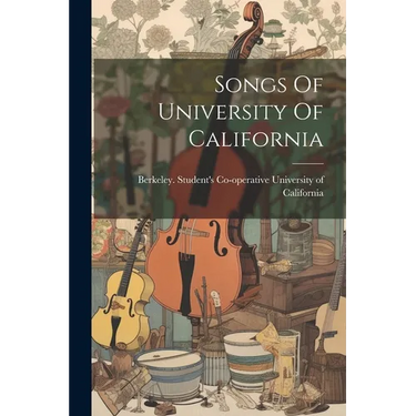 Songs Of University Of California