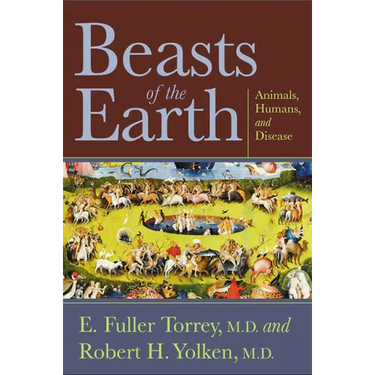 Beasts of the Earth: Animals, Humans, and Disease