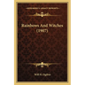 Rainbows And Witches (1907)