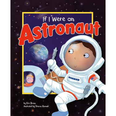 If I Were an Astronaut