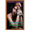 Convict's Captive Book Three