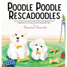 Poodle Poodle Rescadoodles