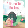 A Friend Til the End