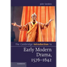 The Cambridge Introduction to Early Modern Drama, 1576-1642