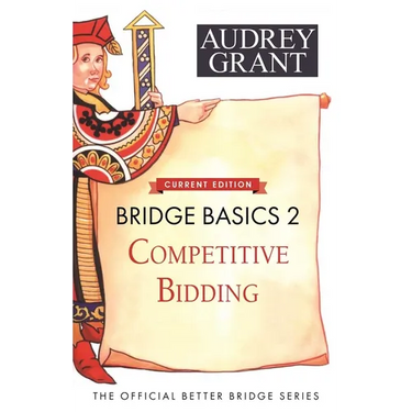 Bridge Basics 2: Competitive Bidding