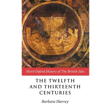 The Twelfth and Thirteenth Centuries