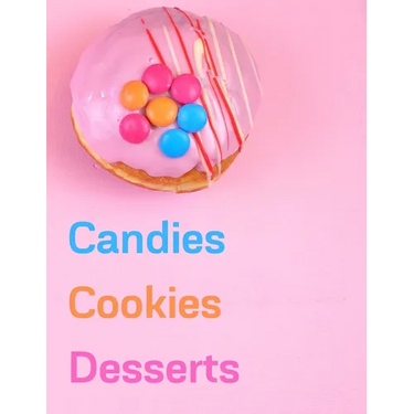 Candies, Cookies, Desserts: Favorite Recipes, Food Cookbook Design