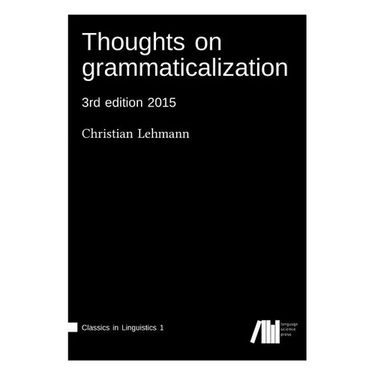 Thoughts on grammaticalization