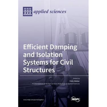 Efficient Damping and Isolation Systems for Civil Structures