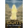 Lights Over Darkness