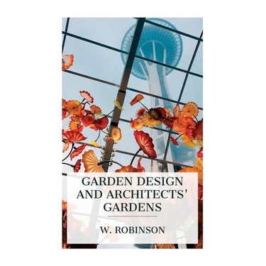Garden Design and Architects' Gardens