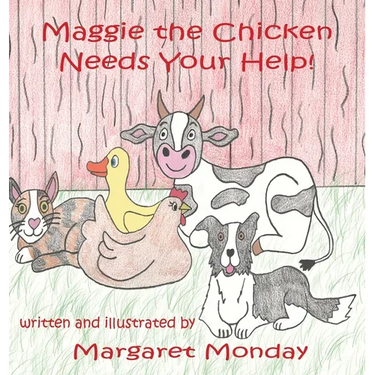Maggie the Chicken Needs Your Help!