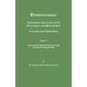 Pennsylvania: The German Influence in Its Settlement and Development. A Narrative and Critical History. Part V. The German Emigration From New York Pr