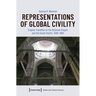 Representations of Global Civility: English Travellers in the Ottoman Empire and the South Pacific, 1636-1863