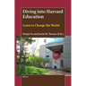 Diving Into Harvard Education: Learn to Change the World