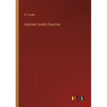 Austrian Cavalry Exercise