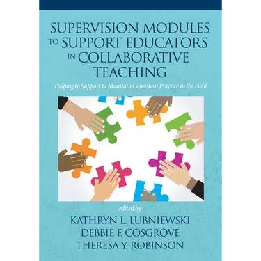 Supervision Modules to Support Educators in Collaborative Teaching: Helping to Support & Maintain Consistent Practice in the Field