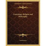 Cosmology, Religion and Philosophy