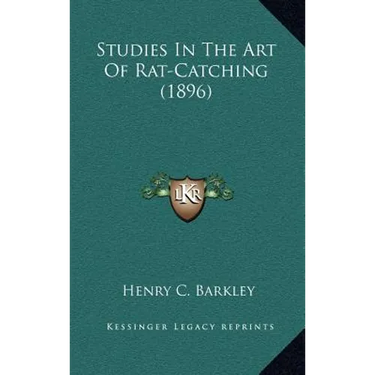 Studies In The Art Of Rat-Catching (1896)