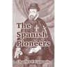 The Spanish Pioneers