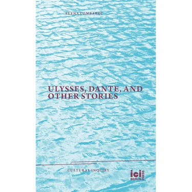 Ulysses, Dante, and Other Stories