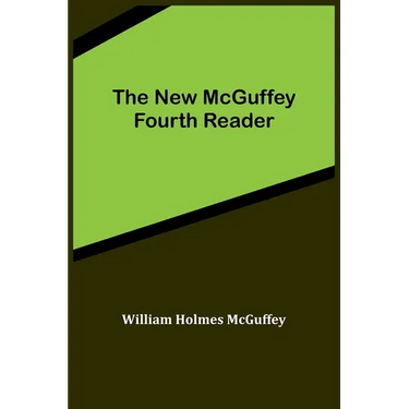 The New McGuffey Fourth Reader