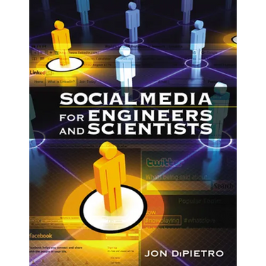 Social Media for Engineers and Scientists
